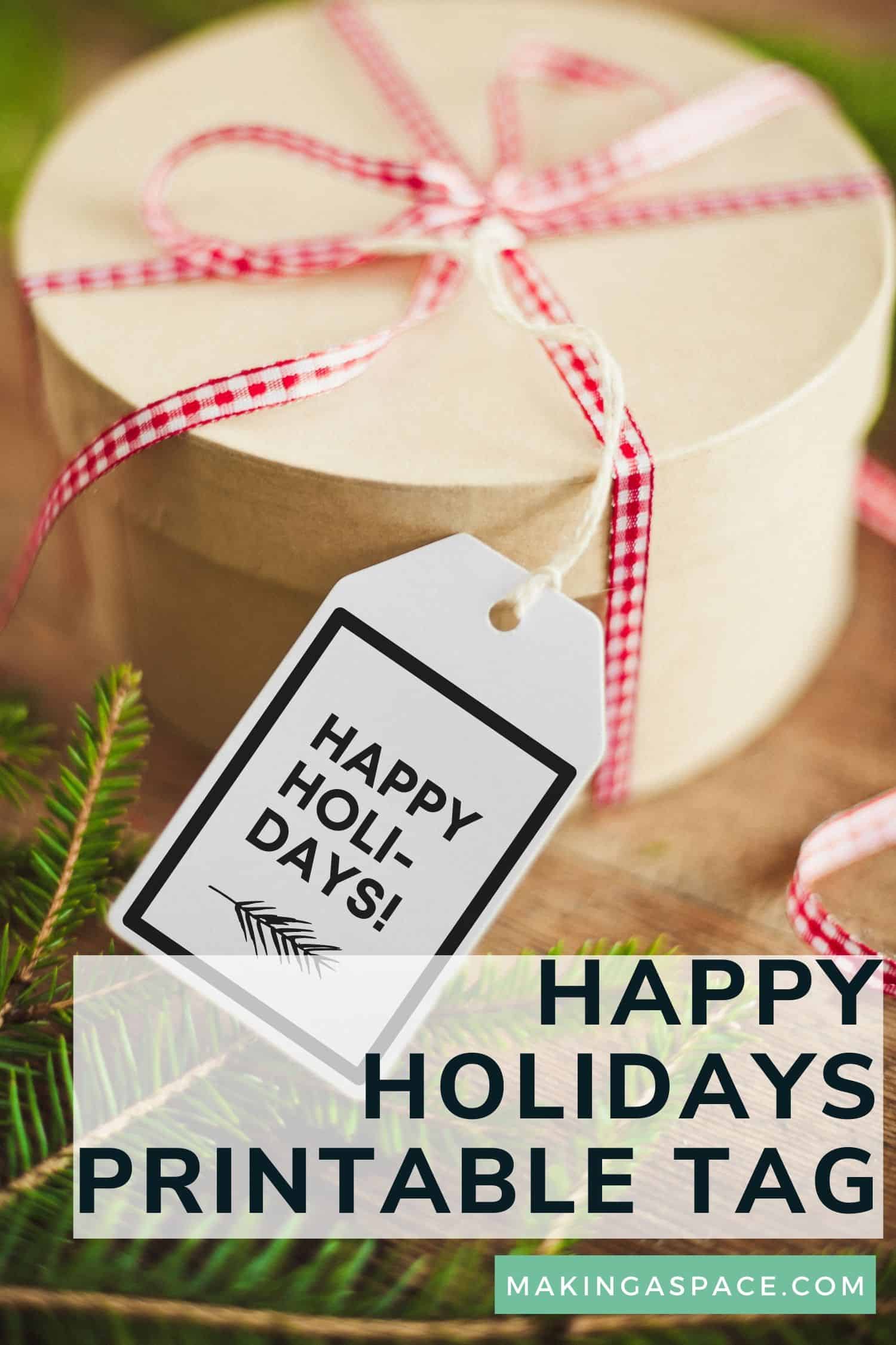 Happy Holidays Free Printable Gift Tags Making A Space