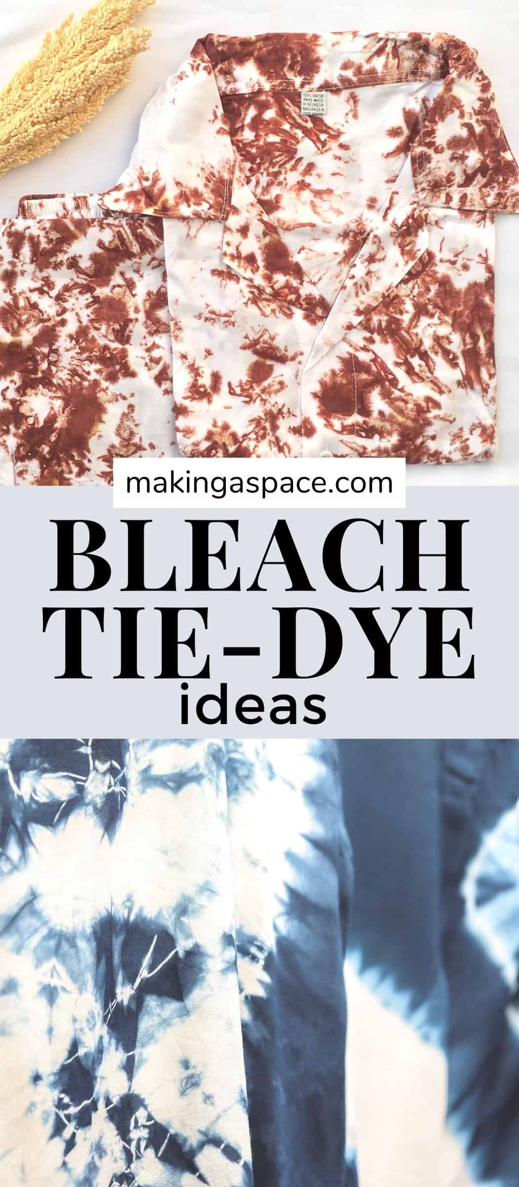 All About Bleach Tie Dying (6 Easy Bleach Tie Dye Tutorials!) - Making ...