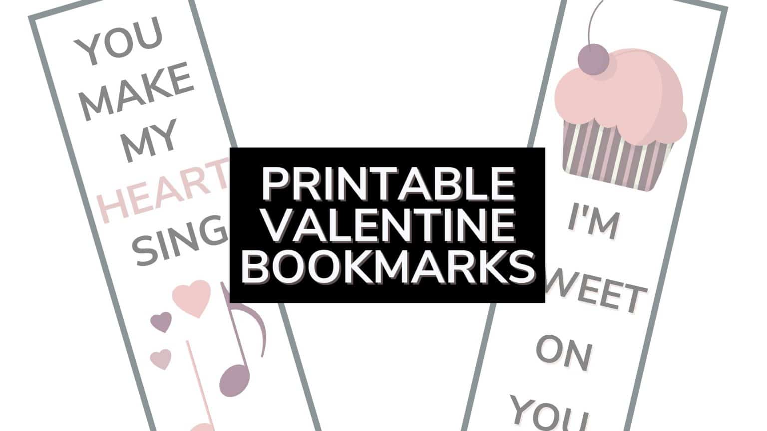 Free Printable Valentine's Day Bookmarks - Making A Space